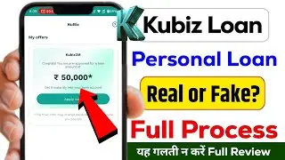 Kubiz Loan App | Kubiz Loan App Review | Kubiz Loan App Real or Fake | New Loan App 2026