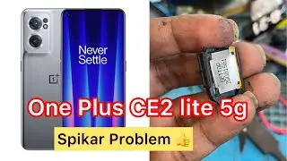 One plus CE 2 Lite 5g || Spikar Ringer Problem Done👍.