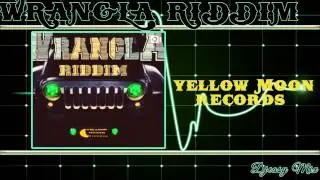 Wrangla Riddim Mix {APRIL 2015} Yellow Moon Records Dj Sunshine