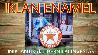 Iklan Enamel Unik, Antik Dan Bernilai