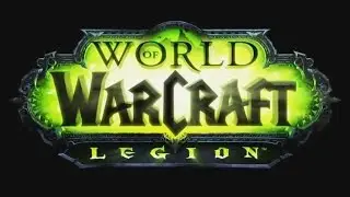 WoW Legion - New Expansion Trailer - Gamescom 2015