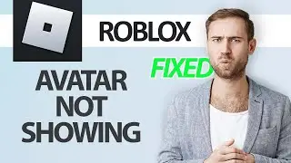 How To Fix Roblox Game App Avatar Not Showing | Step By Step