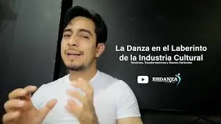 Industria Cultural de la Danza. Tensiones, Transformaciones y Horizontes.