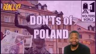 Visit Poland - The DON'Ts of Poland reaction