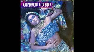 Skipworth & Turner - Thinking About Your Love (A Love Awakened) - Remix #2 [1985] [My 