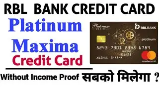 RBL Bank Platinum Maxima Credit Card | Features Benefits | How To Apply |
