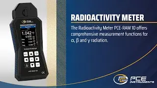 PCE-RAM 100 Radioactivity Meter for &alpha;, &beta;, &gamma; radiation | PCE Instruments