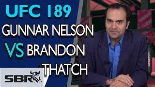 Gunnar Nelson vs Brandon Thatch Preview | UFC 189 Picks & Predictions