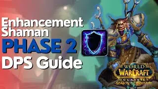 SoD Phase 2 Enhancement Shaman Complete DPS Guide | Season of Discovery