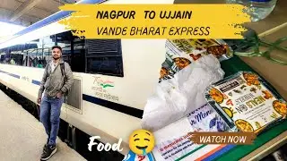 Nagpur to Ujjain 🙏🏽🔱| 😍 family  1st time traveling to Vande Bharat Express |  | Vande Bharat 🤤Food 