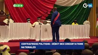 CENTRAFRIQUE POLITIQUE   D&Eacute;BUT DES CONCERTATIONS NATIONALES