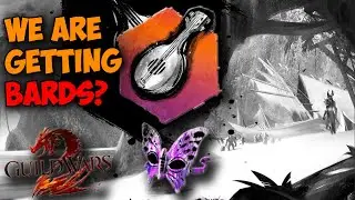 NEW BARD CLASS! New Menzies Expansion? Guild Wars 2!