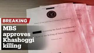 Crown Prince MBS approved Khashoggi killing, US report says