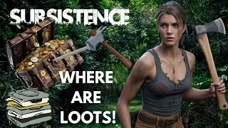 Subsistence Solo | Searching for Loot Crates, Nails & Cloth!
