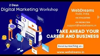 Two Days Digital Marketing Workshop on 13th & 14th Sept-2021 | Webdreams, India