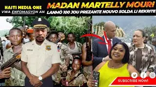 Lanm&ograve; 100 Jou Mete Nouvo TiJ&egrave;n Ki Fenk Entegre Baz LI A Dey&ograve;, Madan Martelly Mouri