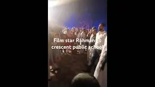 #day #2025#filmstar #kerala #cinematic#celebrity  #rahman #crescent #worth zone #khan #school ❤️