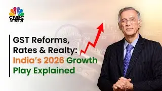 GST Reforms, Rates & Realty: India&rsquo;s 2026 Growth Play Explained | Niranjan Hiranandani