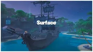Surface | A Fortnite Montage