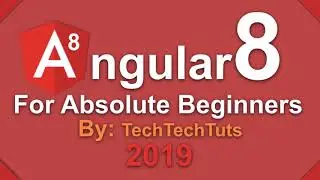 Part 10 Angular 8 Tutorial Series by TechTechTuts 2019: Angular 8  CLI | Angular 8 Components