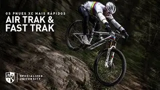 Os Novos Pneus de XC Air Trak e Fast Trak!