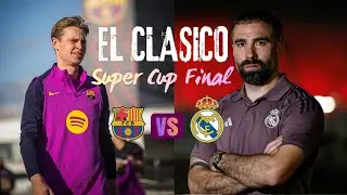 EL CLASICO SUPER CUP FINAL
