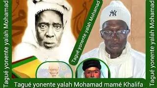 Tagué yonente yalah Mohamad mamé Khaliha Thiame