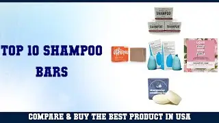 Top 10 Shampoo Bars to buy in USA 2021 | Price & Review