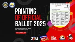 Printing of Official Ballots for the 2025 National and Local and BARMM Parliamentary Elections