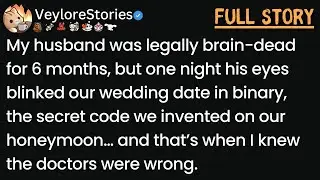 My husband's been brain dead for 6 months  His eyes just blinked out our wedding date in binary