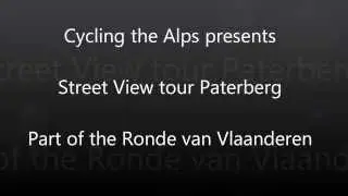 Street View tour of Paterberg part of the Ronde van Vlaanderen