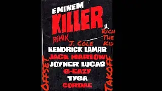 Eminem - Killer (Remix) ft. Kendrick Lamar, Joyner Lucas, G-Eazy, Jack Harlow, Tyga&hellip;etc. (Audio)