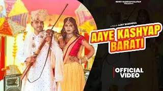 Aaye Kashyap Barati (Official Video) | New Letest Haryanvi Song 2025 | Rohit Kashyap Baliyan