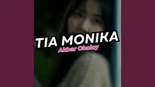 Tia Monika (Remix)