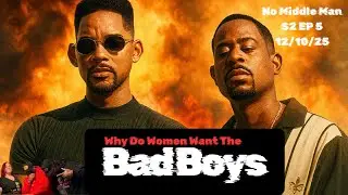 Why Are So Many Women Drawn To &ldquo;Bad Boys&rdquo;?| No Middle Man Podcast