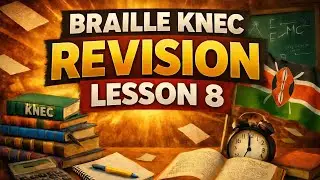 KNEC REVISION LESSON 8