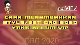 cara download style/set ORG 2020-yang belum vip
