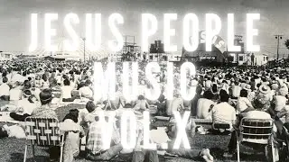 Jesus People Music - Volume X