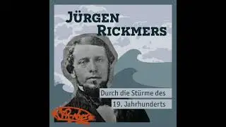J&uuml;rgen Rickmers 2. Kapitel: R&uuml;m hart - Klaar kiming
