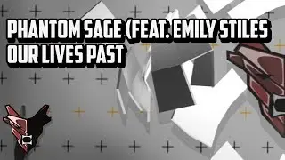 Phantom Sage - Our Lives Past (feat. Emily Stiles)