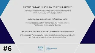 #6 Miron Korduba und „der wichtigste Moment in der Geschichte der Ukraine” [Video in poln. Sprache]