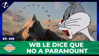 Nerd News: WB le dice que NO a Paramount | 939