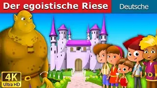Der egoistische Riese | Selfish Giant in German | Märchen | @German Fairy Tales