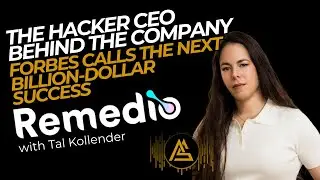 The Hacker CEO Behind the Company Forbes Calls the Next Billion-Dollar Success - Remedio