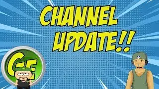 Channel Update....... Finally!!!!!