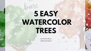 5 Easy Watercolor Trees