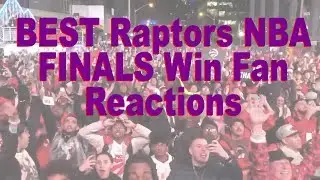 2019 Toronto Raptors Win NBA FINALS Fan Reactions Compilation