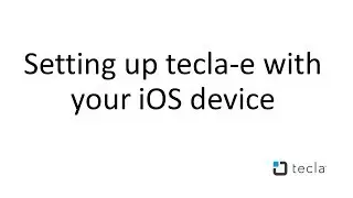 Setting up tecla-e with your iOS device