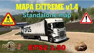 ETS2 1.50   MAPA EXTREME V1.4  STANDALONE MAP   by BR Trucks