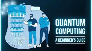 Quantum Computing Explained: Unlocking the Future of Technology